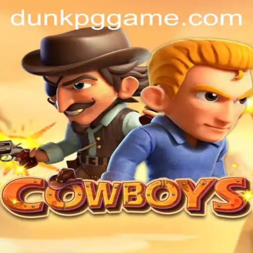 Discover COWBOYS: A New Gaming Phenomenon with DUNKPG Elements