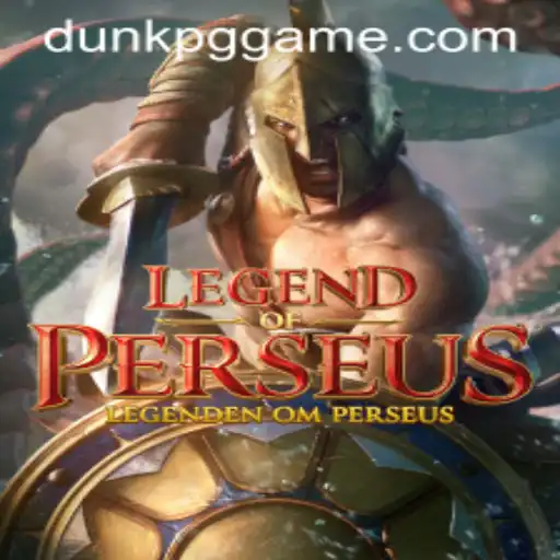 Exploring the Thrilling World of 'LegendofPerseus': A Dive into Gameplay and Mechanics with DUNKPG